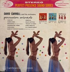 David Carroll And His Orchestra* – Percussion Orientale: Musical Sounds Of The Middle East LP