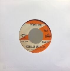 Selçuk Ural - Güzeller Güzeller / Rüyamda Seni Gördüm 45lik