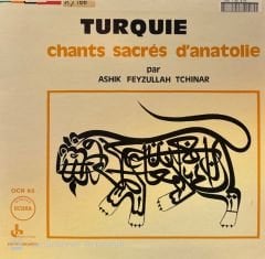 Ashik Feyzullah Tchinar ( Aşık Feyzullah Çınar )  – Turquie: Chants Sacrés D'Anatolie ( Nefes ) LP
