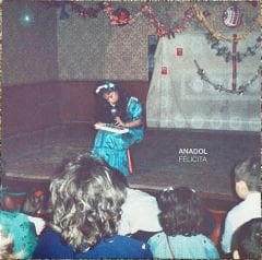 Anadol – Felicita lp