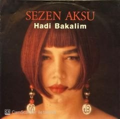 Sezen Aksu - Hadi Bakalım / Hadi Bakalım ( Enstrümantal ) 45'lik