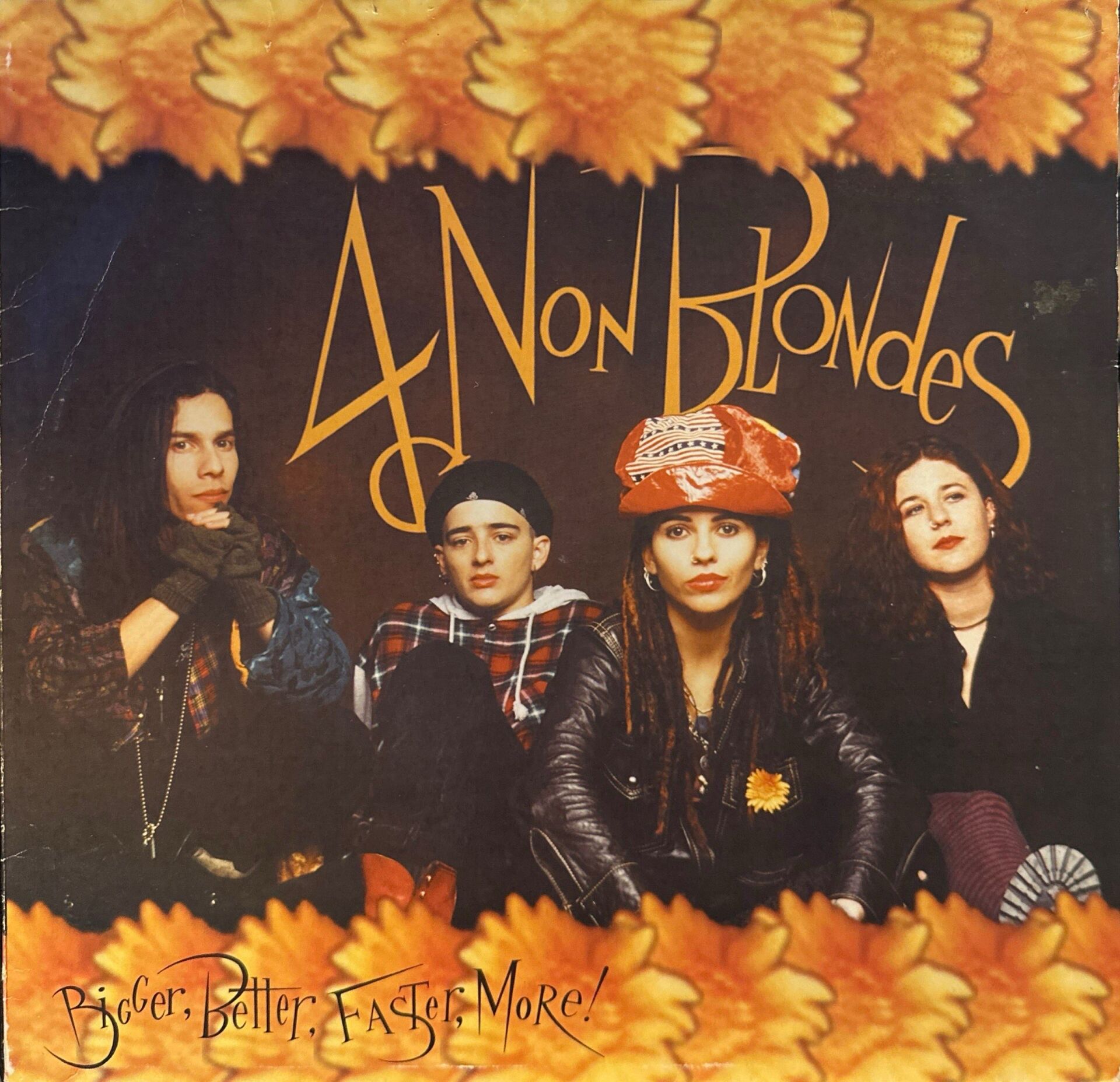 4 Non Blondes – Bigger, Better, Faster, More! LP