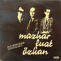 Mazhar-Fuat-Özkan ( MFÖ ) – Ele Güne Karşı Yapayalnız LP