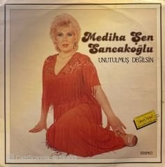 Mediha Şen Sancakoğlu – Unutulmuş Değilsin LP