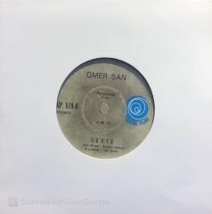 Ömer Şan - Entarisi Dımdım Yar / Zühtü 45lik