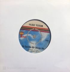 Yıldız Tezcan - Şu Sazıma Bir Düzen Ver / Dam Üstüne Çul Serer 45lik