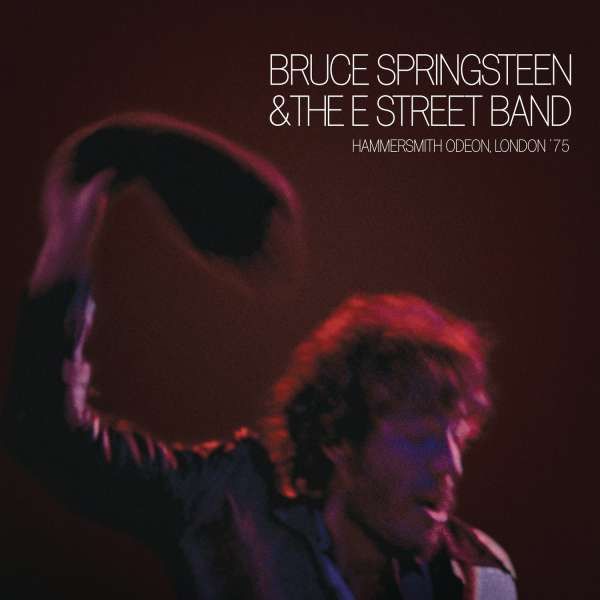 Bruce Springsteen, Hammersmith Odeon, London '75  LP