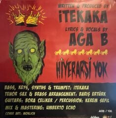 İtekaka, Aga B – Hiyerarşi Yok ( 100 Adet Limitli, 10 Inc )  E.P
