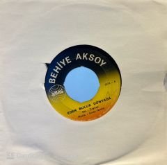 Behiye Aksoy - Eden Bulur Dünyada / Ayrılık Var Çıkan Falda 45'lik