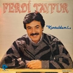 Ferdi Tayfur – Kurtuldum LP