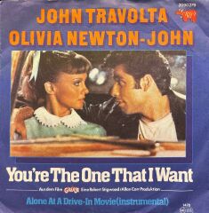 Grease (John Travolta & Olivia Newton - John) - You're The One That I Want / Alone At A Drive-In Movie 45'lik