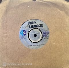 Gülden Karaböcek - Ahu Gözlüm / Artık Sorma Beni 45'lik