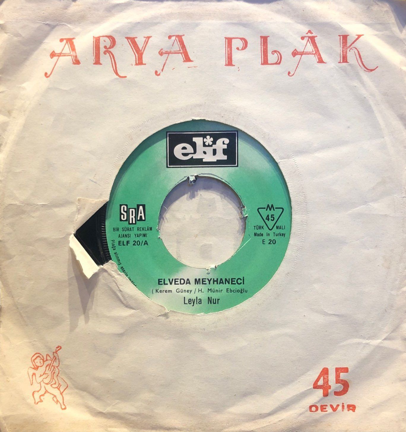Leyla Nur - Aşkla Başım Hoş Değil / Elveda Meyhaneci 45lik