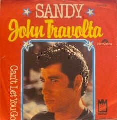 John Travolta – Sandy / Can't Let You Go 45'lik