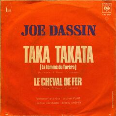 Joe Dassin - Taka Takata (La Femme Du Torero) / Le Cheval De Fer 45'lik