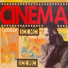ICE MC – Cinema / Cinema (Dedication Groove) 45'lik