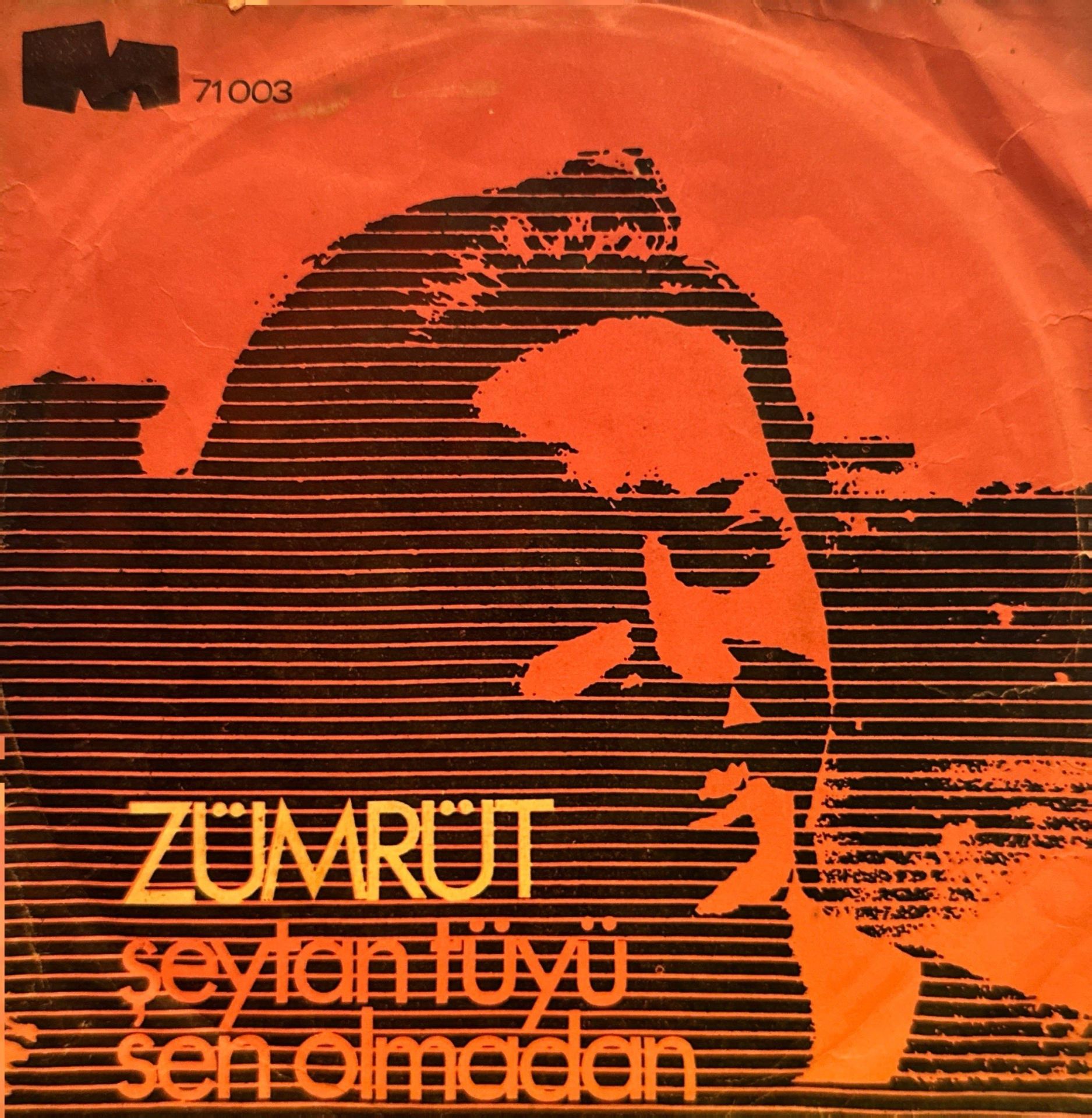 Zümrüt - Şeytan Tüyü / Sen Olmadan 45'lik