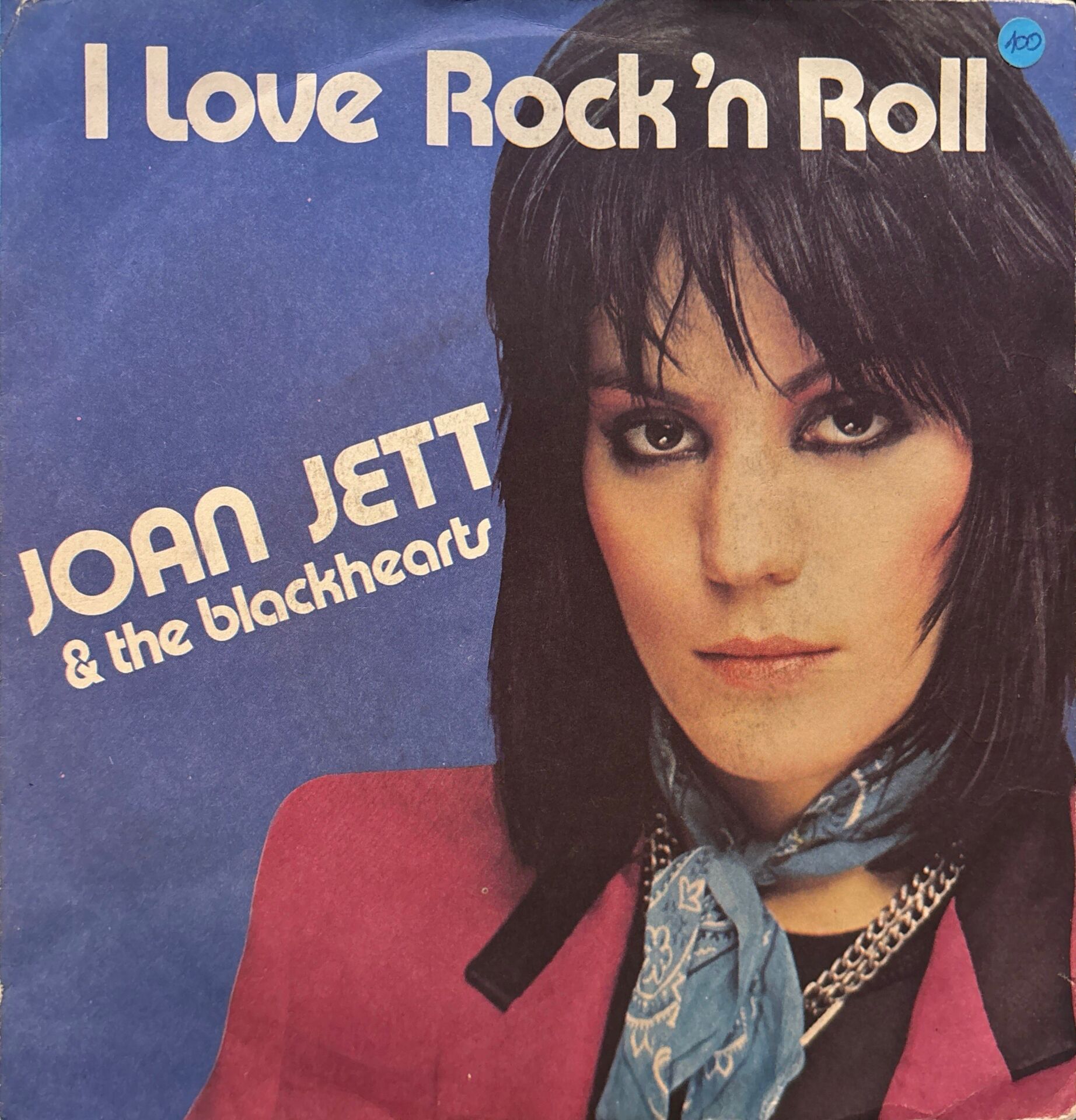 Joan Jett & The Blackhearts - I Love Rock'n Roll / Love Is Pain 45'lik