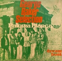 George Baker Selection – Paloma Blanca / Dream Boat 45'lik