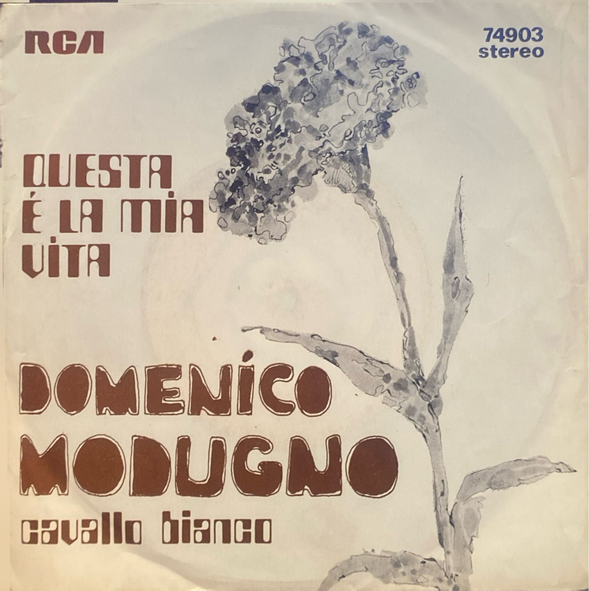 Domenico Modugno – Questa È La Mia Vita / Cavallo Bianco 45'lik