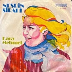 Nesrin Sipahi - Kara Mehmet / Yunus 45'lik