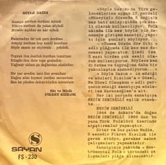 Fikret Kızılok - Güzel Ne Güzel Olmuşsun / Söyle Sazım 45'lik