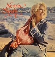 Nesrin Sipahi – Aşk Mevsime Bakmaz LP