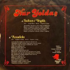 Nur Yoldaş - Sultan-ı Yegah / Anadolu 45'lik