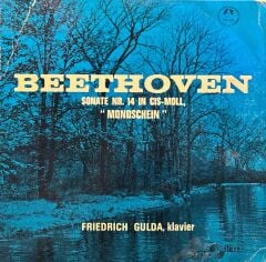 Beethoven* - Friedrich Gulda – Sonata N° 14 In C Sharp Minor Op. 27 No. 2 ''Moonlight'' 45'lik
