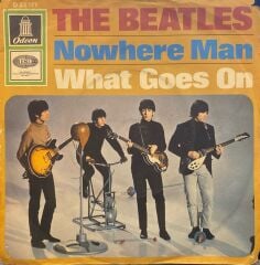 The Beatles – Nowhere Man / What Goes On 45'lik