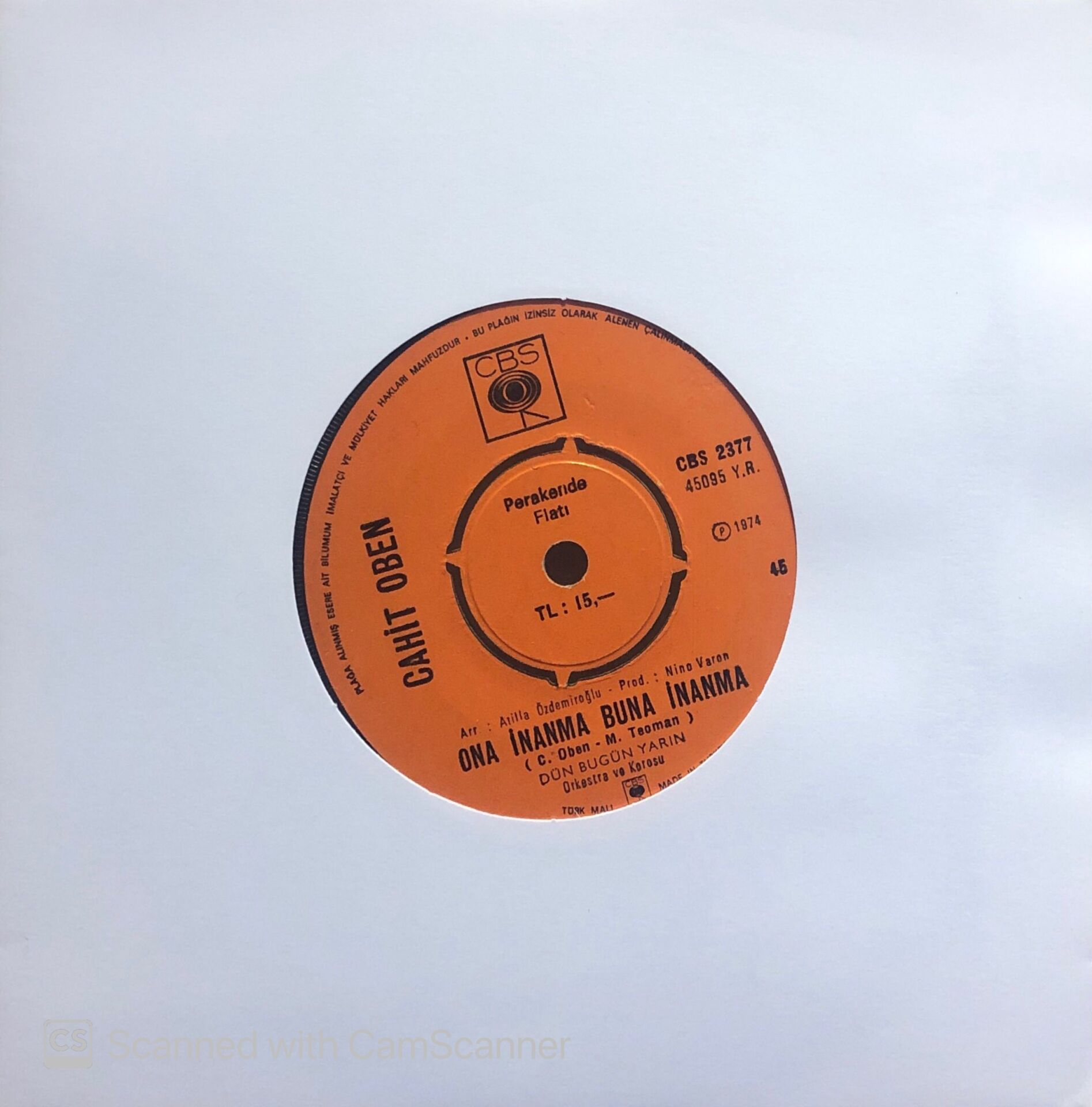 Cahit Oben - Ona İnanma Buna İnanma / Selam Dostlar 45lik