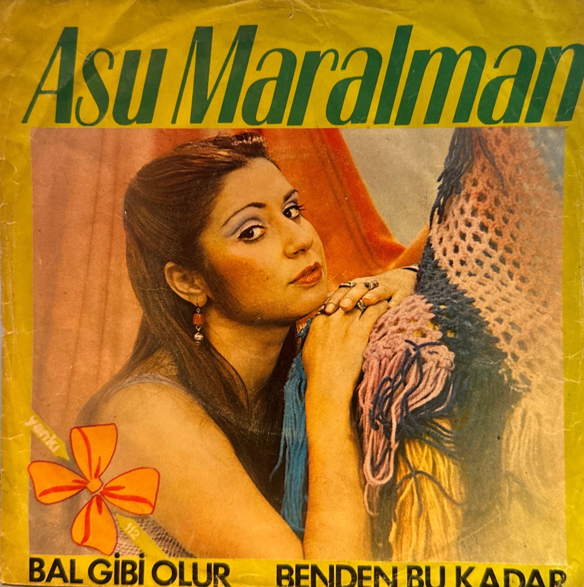 Asu Maralman - Bal Gibi Olur / Benden Bu Kadar 45'lik