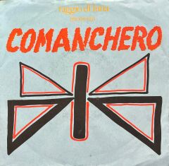 Raggio Di Luna (Moon Ray) – Comanchero 45'lik