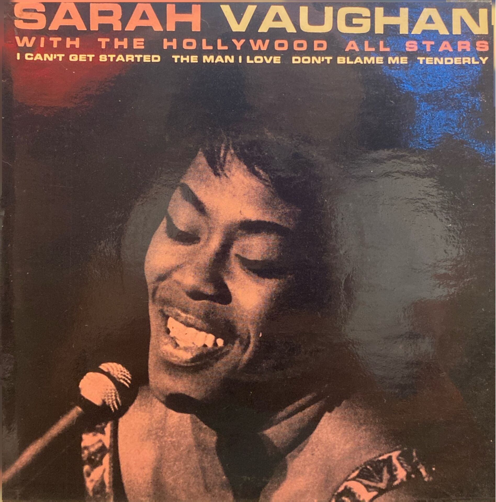 Sarah Vaughan With The Hollywood All Stars – I Can't Get Started / The Man I Love / Tenderly / Don't Blame Me 45'lik