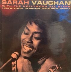 Sarah Vaughan With The Hollywood All Stars – I Can't Get Started / The Man I Love / Tenderly / Don't Blame Me 45'lik