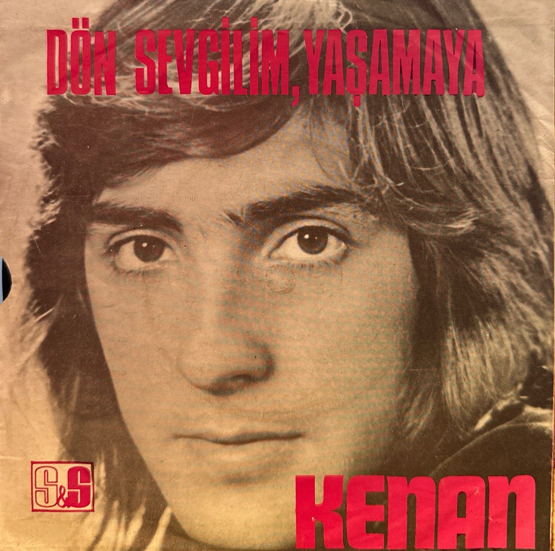 Kenan - Çillim, Çillim / Dön Sevgilim Yaşamaya 45'lik