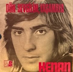 Kenan - Çillim, Çillim / Dön Sevgilim Yaşamaya 45'lik