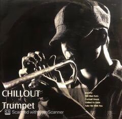 CHILLOUT Trumpet LP