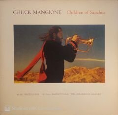 Chuck Mangione – Children Of Sanchez LP