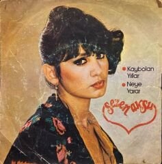 Sezen Aksu - Kaybolan Yıllar / Neye Yarar 45lik
