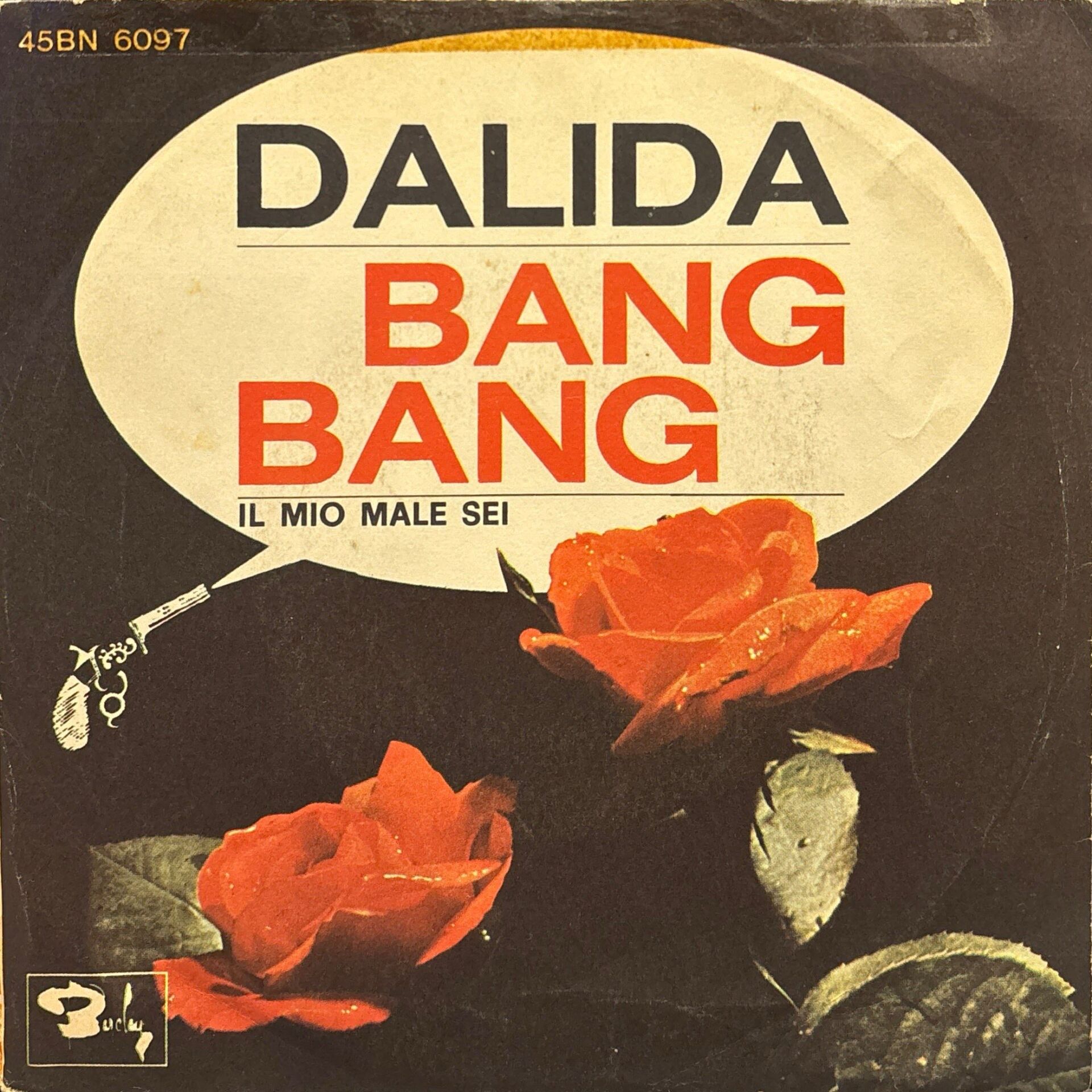 Dalida - Bang Bang / Il Mio Male Sei 45'lik