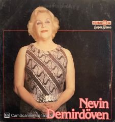 Nevin Demirdöven – Nevin Demirdöven LP ( Almanya Baskı )