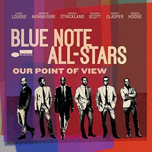 Ambrose Akinmusire, Lionel Loueke, Marcus Strickland, Kendrick Scott, Robert Glasper, Derrick Hodge - The Blue Note All Stars: Our Point Of View LP