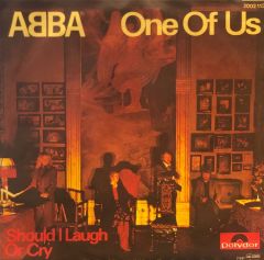 Abba - One Of Us / Should I Laugh Or Cry 45'lik