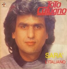 Toto Cutugno – Sara' / L'Italiano 45'lik