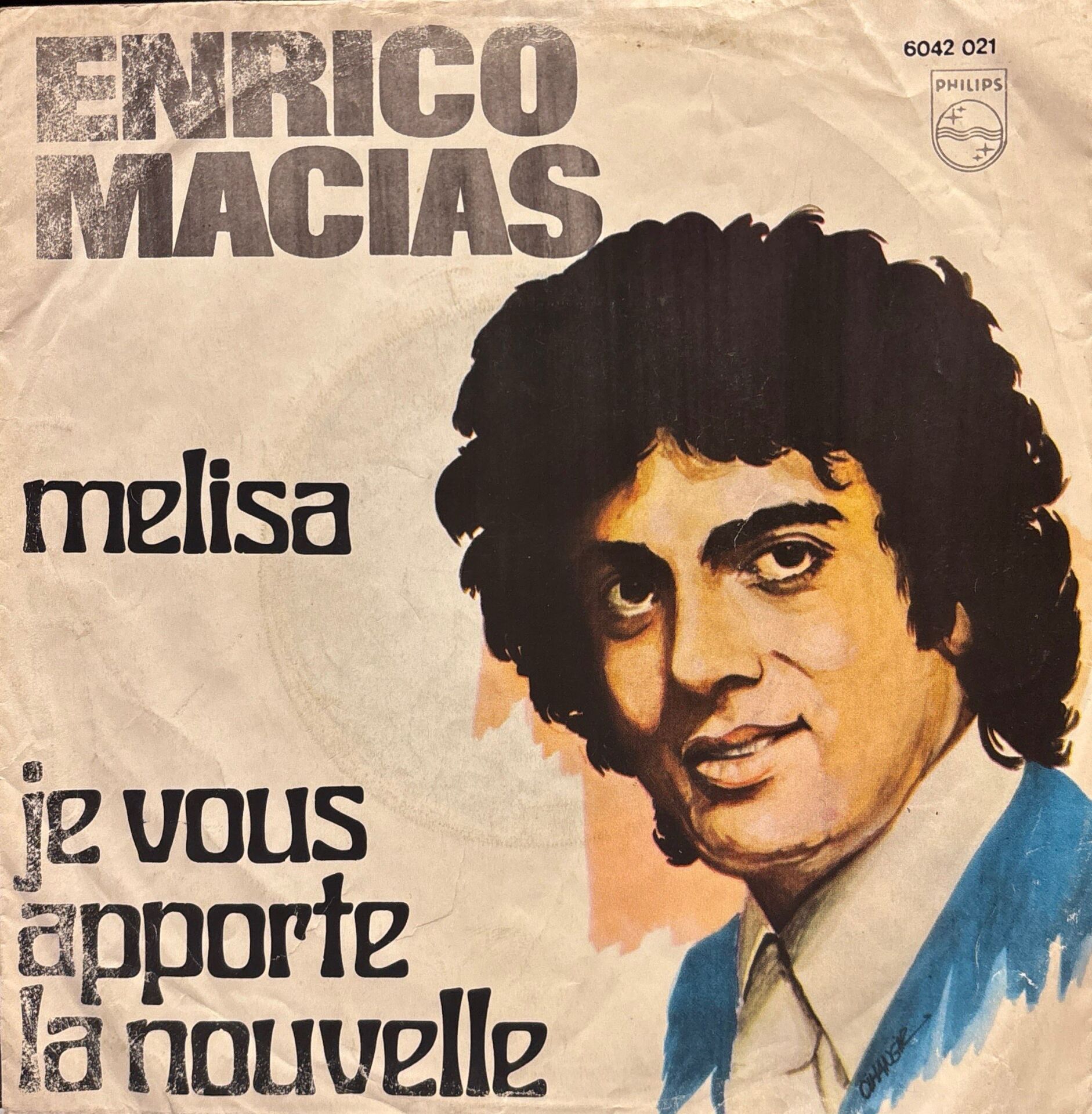 Enrico Macias - Melisa / Je Vous Apporte La Nouvelle 45'lik