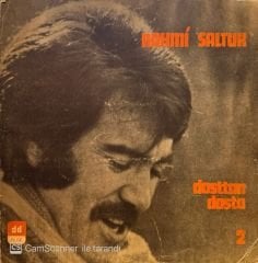 Rahmi Saltuk – Dosttan Dosta 2 LP