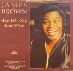James Brown – How Do You Stop / House Of Rock 45'lik