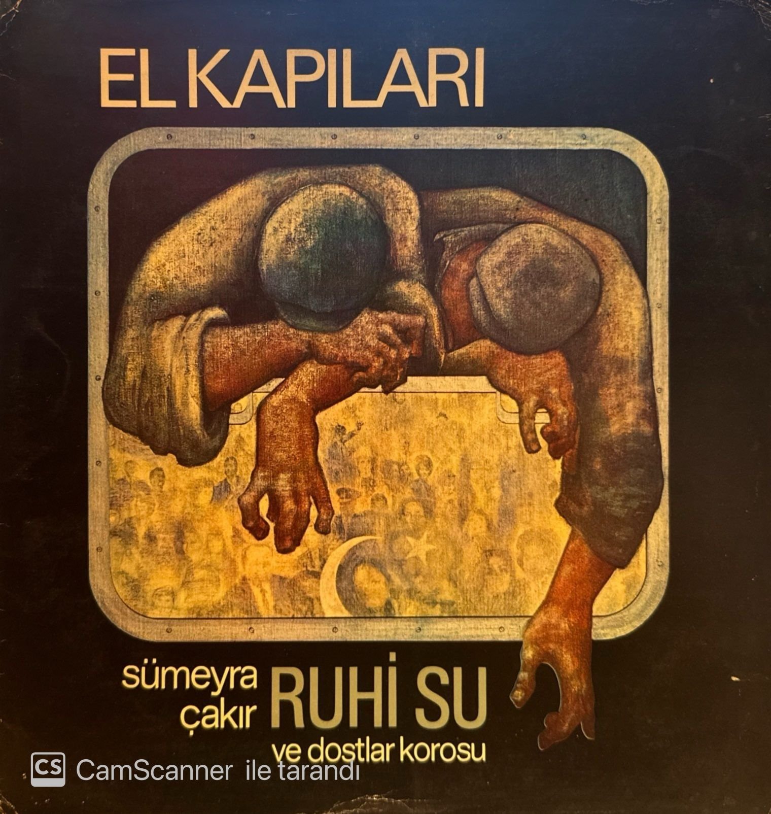 Ruhi Su, Sümeyra Çakır Ve Dostlar Korosu – El Kapıları ( Ruhi Su Islak İmzalı ) LP