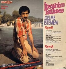 İbrahim Tatlıses – Gelme İstemem LP ( Alman Baskı )